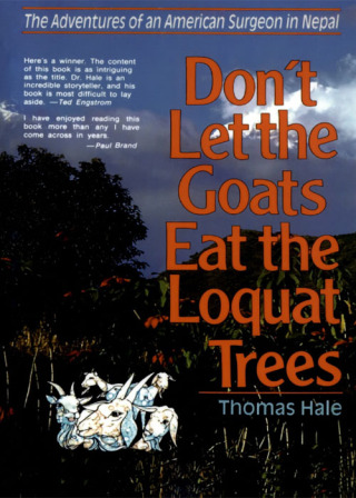 Cover image: Don't Let the Goats Eat the Loquat Trees 9780310213017