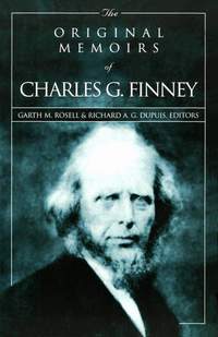 Cover image: The Original Memoirs of Charles G. Finney 9780310243359