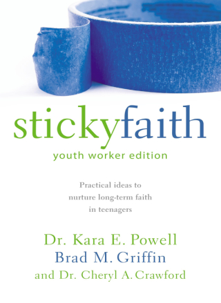 Cover image: Sticky Faith, Youth Worker Edition 9780310889243