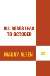 Cover image: All Roads Lead to October 9780312261757