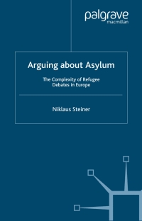 صورة الغلاف: Arguing about Asylum 9780312230739