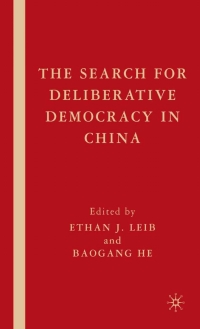 Titelbild: The Search for Deliberative Democracy in China 9781403974167