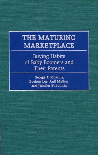 صورة الغلاف: The Maturing Marketplace 1st edition