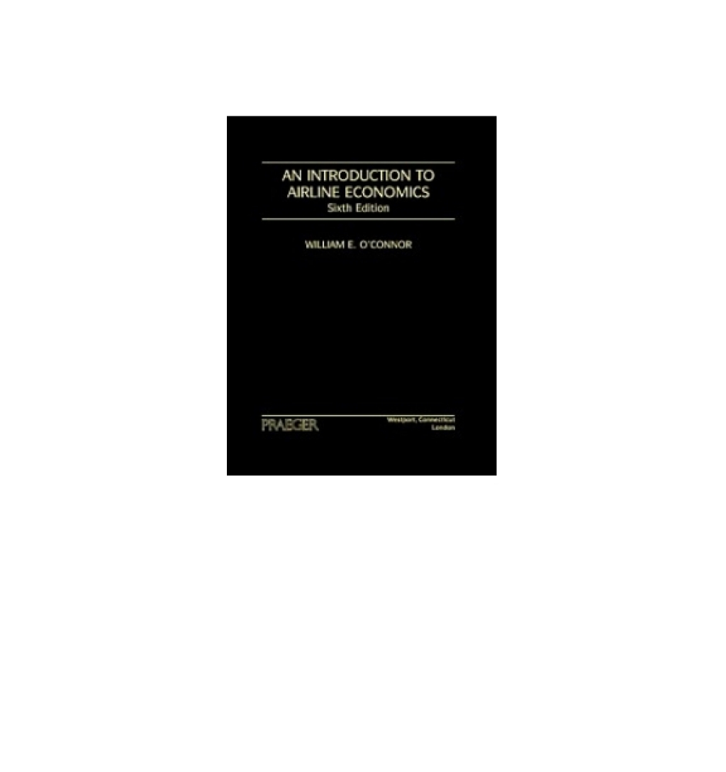An Introduction to Airline Economics 6th Edition
