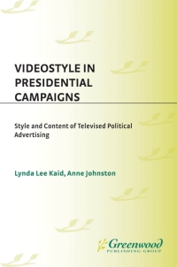 Cover image: Videostyle in Presidential Campaigns 1st edition