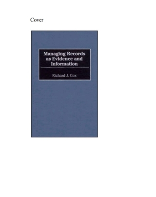 Cover image: Managing Records as Evidence and Information 1st edition