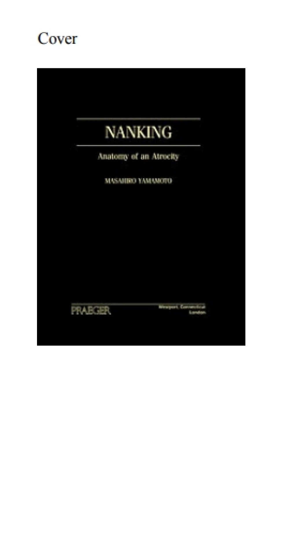 Nanking Anatomy of an Atrocity 1st Edition