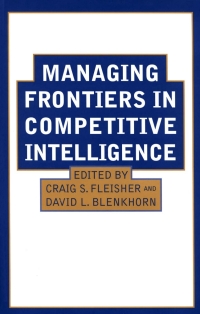 Imagen de portada: Managing Frontiers in Competitive Intelligence 1st edition