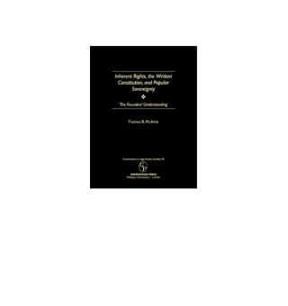 Cover image: Inherent Rights, the Written Constitution, and Popular Sovereignty 1st edition