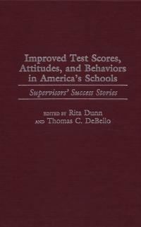 Cover image: Improved Test Scores, Attitudes, and Behaviors in America's Schools 1st edition