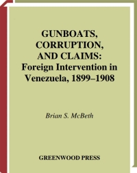Cover image: Gunboats, Corruption, and Claims 1st edition