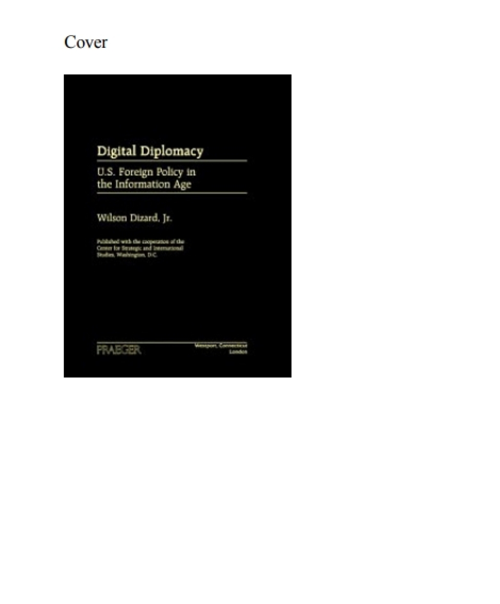 Digital Diplomacy U.S. Foreign Policy in the Information Age 1st Edition