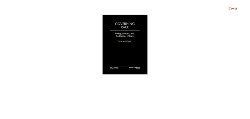 Governing Race Policy, Process, and the Politics of Race 1st Edition