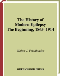 Titelbild: The History of Modern Epilepsy 1st edition