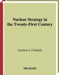 صورة الغلاف: Nuclear Strategy in the Twenty-First Century 1st edition