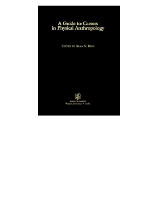 Cover image: A Guide to Careers in Physical Anthropology 1st edition