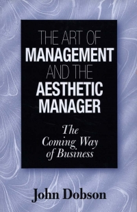 Imagen de portada: The Art of Management and the Aesthetic Manager 1st edition