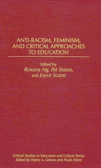 Cover image: Anti-Racism, Feminism, and Critical Approaches to Education 1st edition