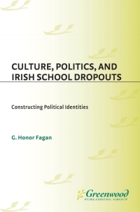 Cover image: Culture, Politics, and Irish School Dropouts 1st edition