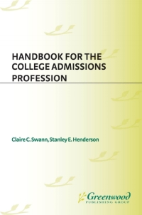 Imagen de portada: Handbook for the College Admissions Profession 1st edition 9780313291135