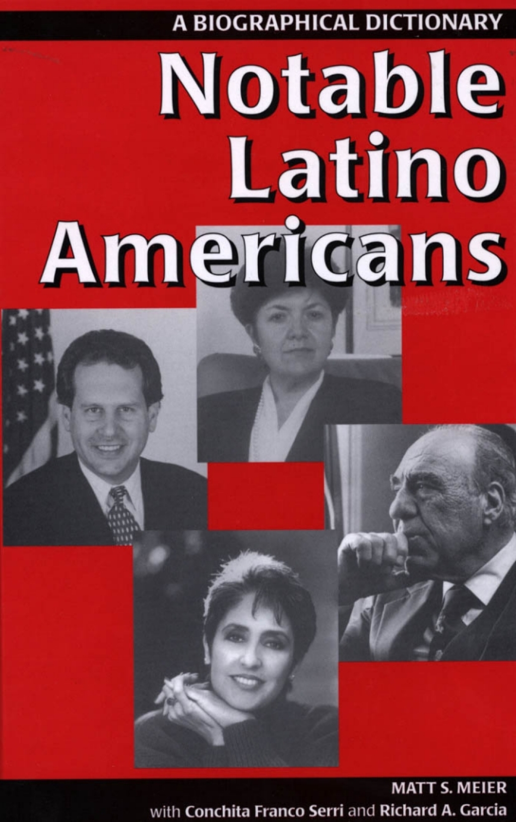 Notable Latino Americans A Biographical Dictionary 1st Edition