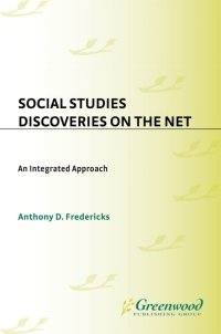 Omslagafbeelding: Social Studies Discoveries on the Net 1st edition 9781563088247
