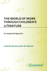 Imagen de portada: The World of Work Through Children's Literature 1st edition