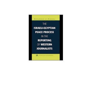 Cover image: The Israeli-Egyptian Peace Process in the Reporting of Western Journalists 1st edition