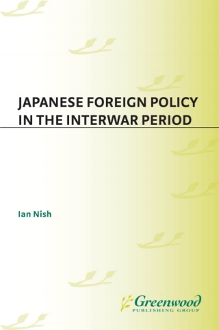 Cover image: Japanese Foreign Policy in the Interwar Period 1st edition