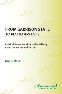 Cover image: From Garrison State to Nation-State 1st edition