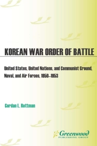 صورة الغلاف: Korean War Order of Battle 1st edition