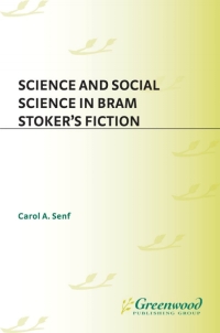 Cover image: Science and Social Science in Bram Stoker's Fiction 1st edition