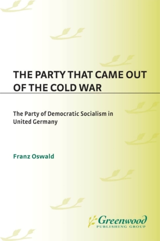 Cover image: The Party That Came Out of the Cold War 1st edition