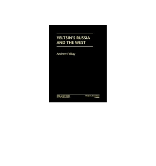 Titelbild: Yeltsin's Russia and the West 1st edition