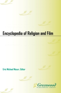 صورة الغلاف: Encyclopedia of Religion and Film 1st edition