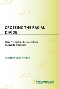 Cover image: Crossing the Racial Divide 1st edition