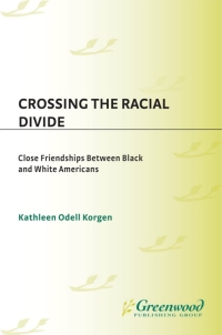 Imagen de portada: Crossing the Racial Divide 1st edition