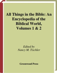 Cover image: All Things in the Bible [2 volumes] 1st edition