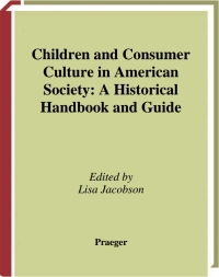 表紙画像: Children and Consumer Culture in American Society 1st edition