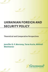 Cover image: Ukrainian Foreign and Security Policy 1st edition