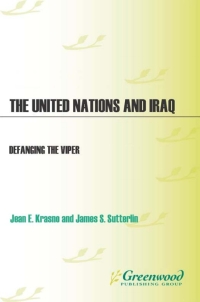 Cover image: The United Nations and Iraq 1st edition 9780275978389