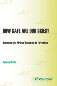 Cover image: How Safe Are Our Skies? 1st edition