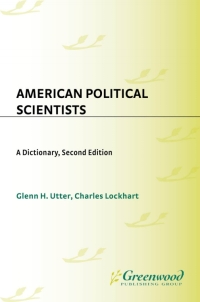 Cover image: American Political Scientists 2nd edition 9780313319570