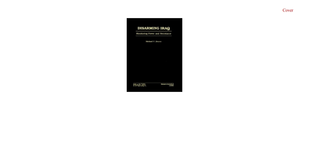 Disarming Iraq Monitoring Power and Resistance 1st Edition