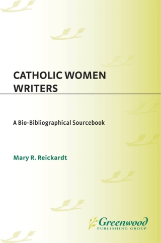 Cover image: Catholic Women Writers 1st edition 9780313311475