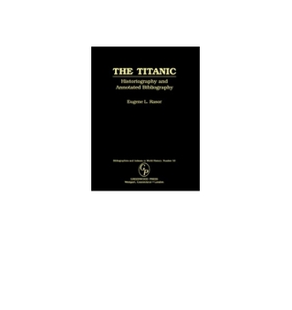 Imagen de portada: The Titanic 1st edition 9780313312151