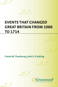 Cover image: Events that Changed Great Britain from 1066 to 1714 1st edition