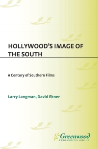 Cover image: Hollywood's Image of the South 1st edition 9780313318863