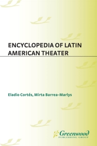 Imagen de portada: Encyclopedia of Latin American Theater 1st edition