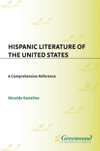 صورة الغلاف: Hispanic Literature of the United States 1st edition